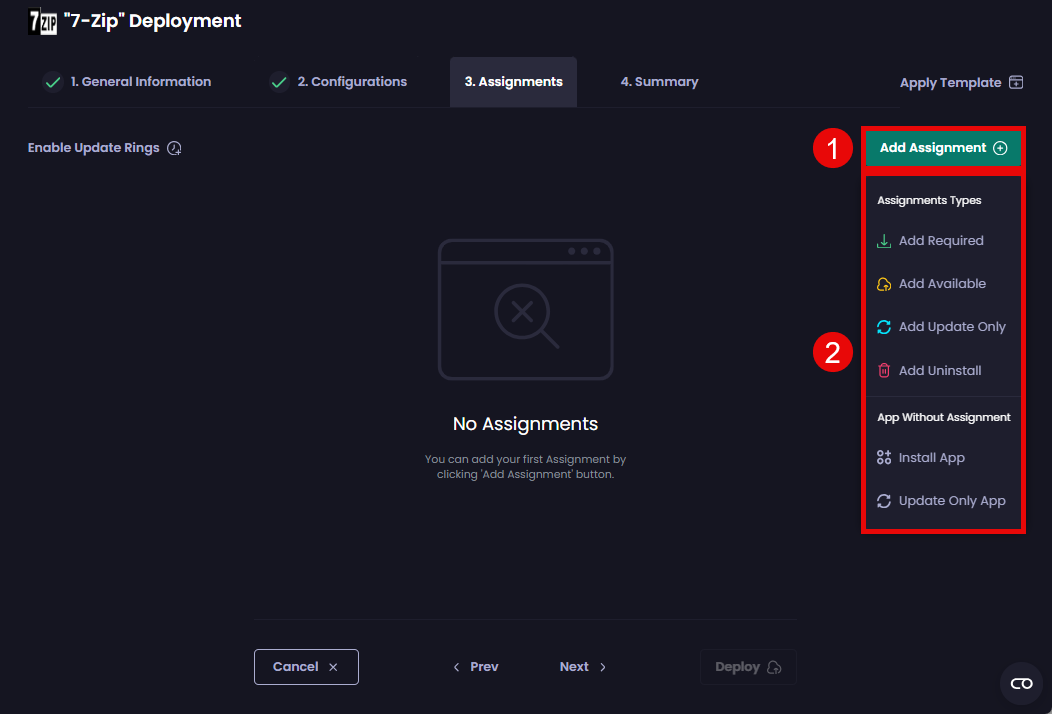 Clicking "Add Assignment", then selecting the assignment type you want to add for this deployment