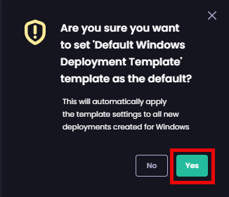 Clicking 'Yes' on the 'Are you sure you want to set ‘<template_name>’ template as the default' popup