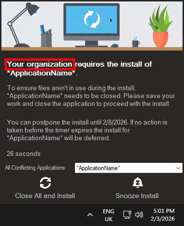 The Organization Name replaces this text in the notification window