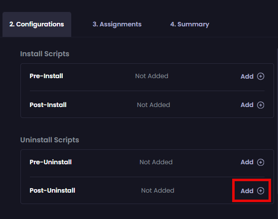 Clicking “Add” beside the “Post-Uninstall” option